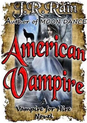 [Vampire for Hire 02] • American Vampire